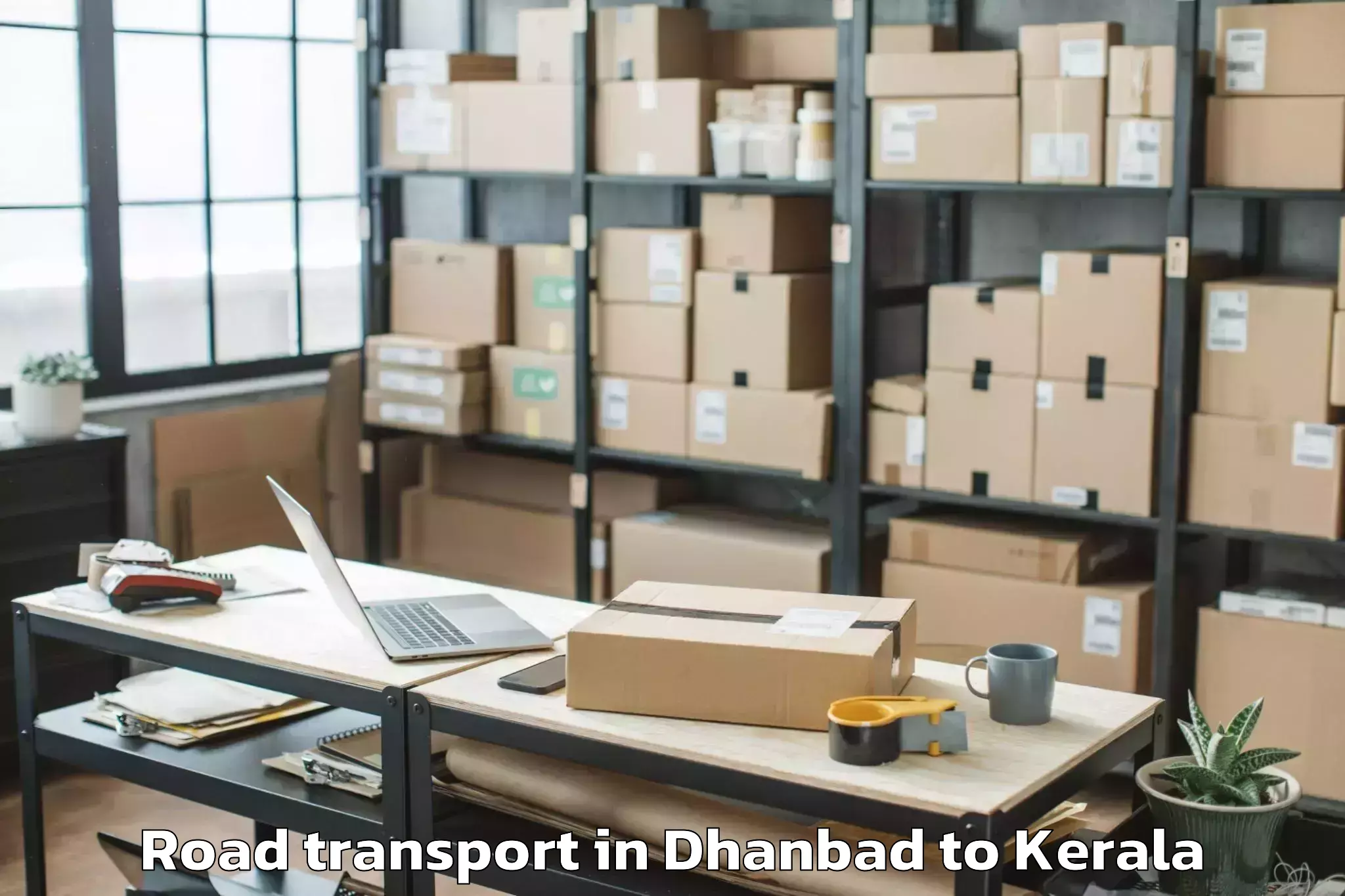 Trusted Dhanbad to Ayoor Road Transport